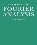 T. W. Körner - Exercises in Fourier Analysis - 9780521438490 - V9780521438490