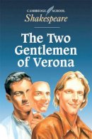 William Shakespeare - The Two Gentlemen of Verona - 9780521446037 - V9780521446037