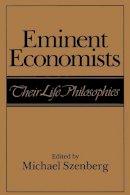 Michael Szenberg - Eminent Economists: Their Life Philosophies - 9780521449878 - V9780521449878