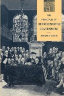Bernard Manin - The Principles of Representative Government - 9780521458917 - V9780521458917