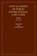 John Fischer Williams (Ed.) - International Law Reports - 9780521463478 - V9780521463478