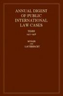 Arnold D. Mcnair (Ed.) - International Law Reports - 9780521463492 - V9780521463492