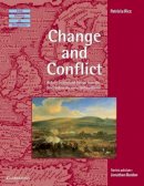 Patricia Rice - Change and Conflict: Britain, Ireland and Europe from the Late 16th to the Early 18th Centuries - 9780521466035 - KOG0004994