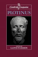 Edited By Lloyd P. G - The Cambridge Companion to Plotinus - 9780521476768 - V9780521476768