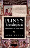 Aude Doody - Pliny´s Encyclopedia: The Reception of the Natural History - 9780521491037 - V9780521491037