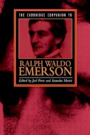 Joel (Ed) Porte - The Cambridge Companion to Ralph Waldo Emerson - 9780521499460 - V9780521499460