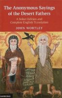 Translate  Edited An - The Anonymous Sayings of the Desert Fathers: A Select Edition and Complete English Translation - 9780521509886 - V9780521509886