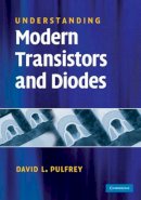 David L. Pulfrey - Understanding Modern Transistors and Diodes - 9780521514606 - V9780521514606