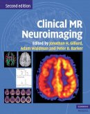 J (Ed)Et Al Gillard - Clinical MR Neuroimaging: Physiological and Functional Techniques - 9780521515634 - V9780521515634