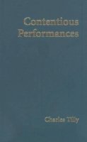 Charles  Tilly - Contentious Performances - 9780521515849 - V9780521515849