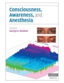 Edited By George A. - Consciousness, Awareness, and Anesthesia - 9780521518222 - V9780521518222