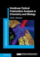 Garth J. Simpson - Nonlinear Optical Polarization Analysis in Chemistry and Biology - 9780521519083 - V9780521519083