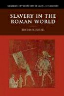 Sandra R. Joshel - Cambridge Introduction to Roman Civilization: Slavery in the Roman World - 9780521535014 - V9780521535014