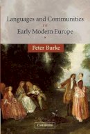 Peter Burke - Languages and Communities in Early Modern Europe - 9780521535861 - V9780521535861