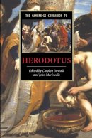 Carolyn Dewald - The Cambridge Companion to Herodotus - 9780521536837 - V9780521536837