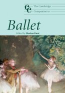 Marion Kant - The Cambridge Companion to Ballet - 9780521539869 - V9780521539869