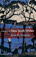 Beverley Kingston - A History of New South Wales - 9780521541688 - V9780521541688