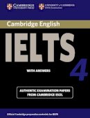 Cambridge ESOL - Cambridge IELTS 4 Student's Book with Answers: Examination papers from University of Cambridge ESOL Examinations (IELTS Practice Tests) - 9780521544627 - V9780521544627