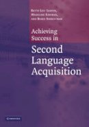 Leaver, Betty Lou; Ehrman, Madeline E.; Shekhtman, Boris - Achieving Success in Second Language Acquisition - 9780521546638 - V9780521546638