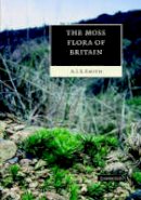 A.j.e. Smith - The Moss Flora of Britain and Ireland - 9780521546720 - 9780521546720