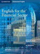 Ian Mackenzie - English for the Financial Sector Student's Book - 9780521547253 - V9780521547253