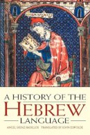Angel Sáenz-Badillos - A History of the Hebrew Language - 9780521556347 - V9780521556347