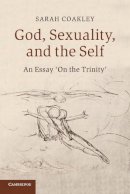Sarah Coakley - God, Sexuality, and the Self: An Essay ´On the Trinity´ - 9780521558266 - V9780521558266