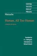 Friedrich Nietzsche - Nietzsche: Human, All Too Human: A Book for Free Spirits - 9780521567046 - V9780521567046
