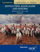 Richard Brown - Revolution, Radicalism and Reform: England 1780–1846 - 9780521567886 - V9780521567886