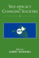 Albert Bandura - Self-Efficacy in Changing Societies - 9780521586962 - V9780521586962