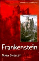 Mary Shelley - Frankenstein (Cambridge Literature) - 9780521587020 - V9780521587020
