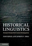 Don Ringe - Historical Linguistics: Toward a Twenty-First Century Reintegration - 9780521587112 - V9780521587112