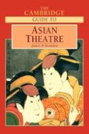  - The Cambridge Guide to Asian Theatre - 9780521588225 - V9780521588225