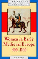 Lisa M. Bitel - Cambridge Medieval Textbooks: Women in Early Medieval Europe, 400-1100 - 9780521597739 - V9780521597739
