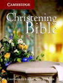 Cambridge - KJV Christening Bible, Ruby Text Edition, White, KJ221:T KJ11W - 9780521600910 - V9780521600910