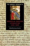 Larry Scanlon - Cambridge Companions to Literature: The Cambridge Companion to Medieval English Literature 1100-1500 - 9780521602587 - V9780521602587