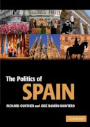Richard Gunther - The Politics of Spain - 9780521604000 - V9780521604000