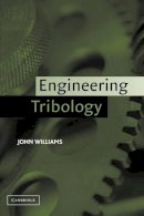 John Williams - Engineering Tribology - 9780521609883 - V9780521609883