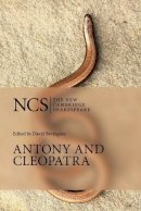 William Shakespeare - Antony and Cleopatra (The New Cambridge Shakespeare) - 9780521612876 - V9780521612876