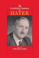 Edited By Edward Fes - The Cambridge Companion to Hayek - 9780521615013 - V9780521615013