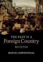 David Lowenthal - The Past Is a Foreign Country - Revisited - 9780521616850 - V9780521616850