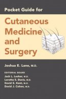 Joshua E. Lane - Pocket Guide for Cutaneous Medicine and Surgery - 9780521618137 - V9780521618137