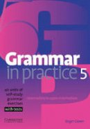 Roger Gower - Grammar in Practice 5 - 9780521618281 - V9780521618281