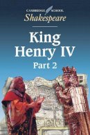 William Shakespeare - King Henry IV, Part 2 - 9780521626880 - V9780521626880