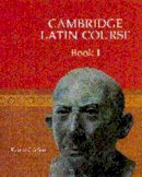 Cambridge School Classics Project - Cambridge Latin Course Book 1 4th Edition - 9780521635431 - V9780521635431