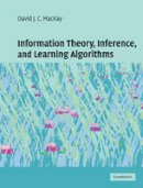 David J. C. Mackay - Information Theory, Inference and Learning Algorithms - 9780521642989 - V9780521642989