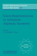 A. J. Scholl - Galois Representations in Arithmetic Algebraic Geometry - 9780521644198 - V9780521644198