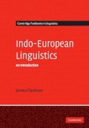 James Clackson - Indo-European Linguistics: An Introduction - 9780521653671 - V9780521653671
