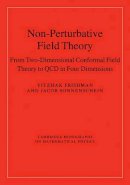 Yitzhak Frishman - Non-Perturbative Field Theory: From Two Dimensional Conformal Field Theory to QCD in Four Dimensions - 9780521662659 - V9780521662659