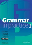 Roger Gower - Grammar in Practice 1 - 9780521665766 - V9780521665766